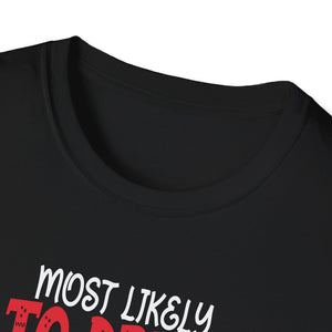 Most Likely to Drink With The Elves Elf Drinking Christmas Unisex T-Shirt