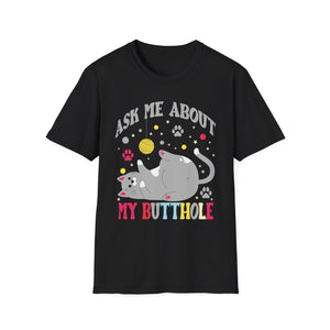 Ask Me About My Butthole Funny Cat Butt Unisex T-Shirt