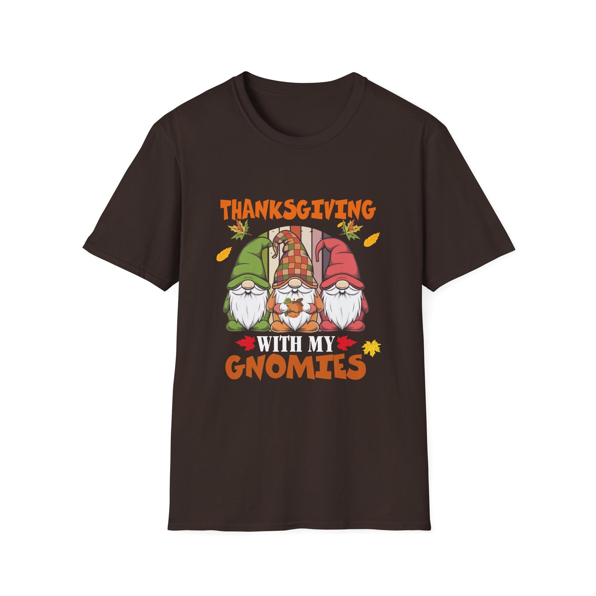 Thanksgiving With My Gnomies Holiday Thanksgiving  Unisex T-Shirt