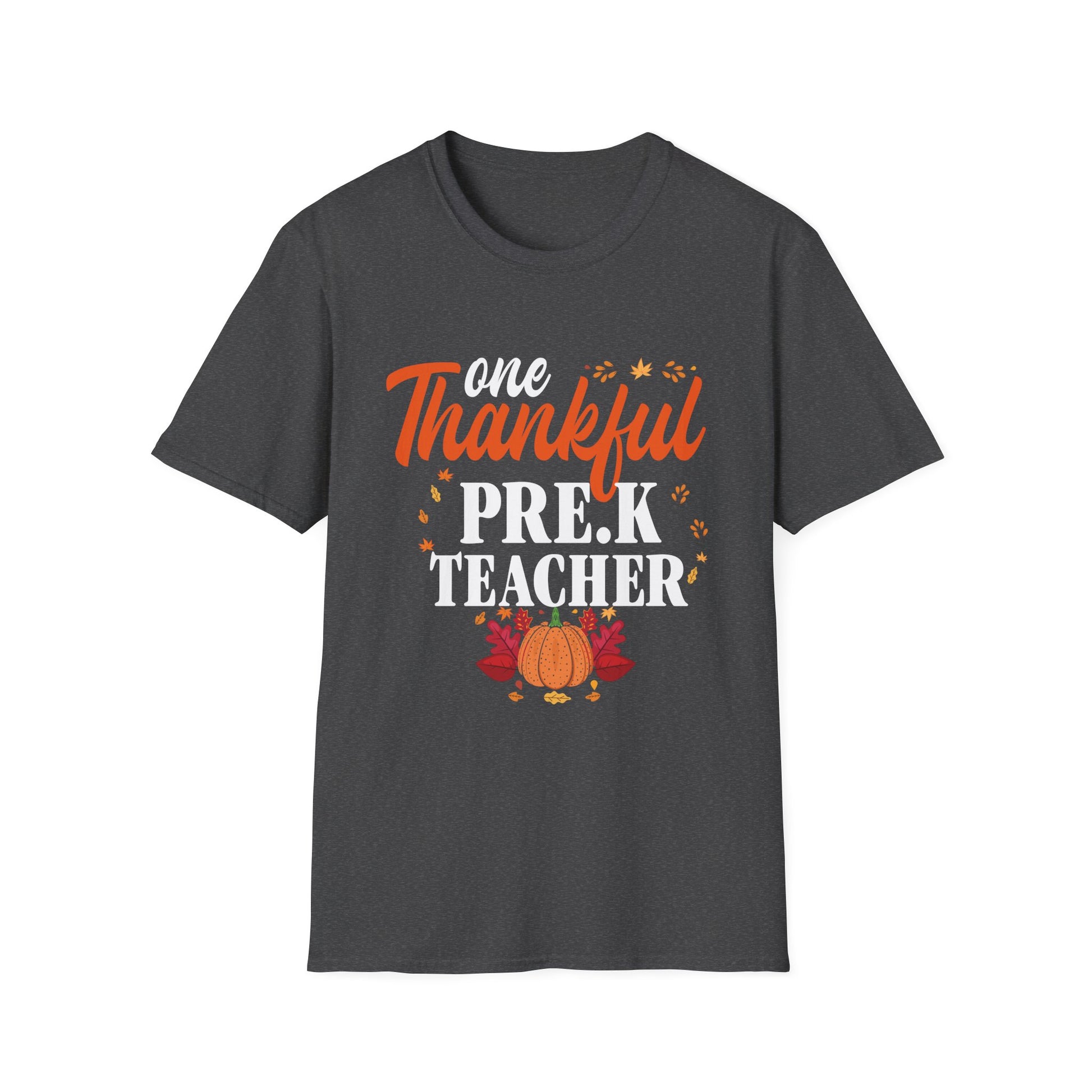 One Thankful Pre-K Teacher T-Shirt — Thanksgiving Teacher Tee with Pumpkin & Leaves  Unisex T-Shirt