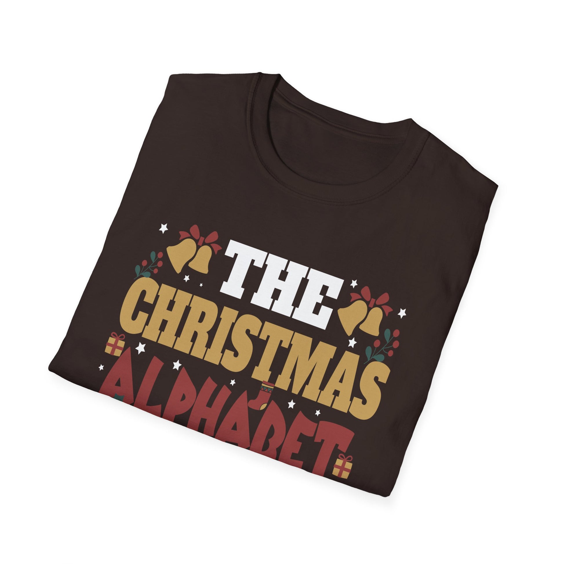 The Christmas Alphabet Has Noel - Christmas Pun Unisex Softstyle T-Shirt