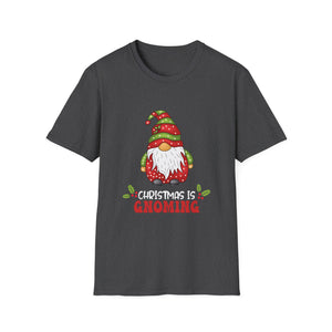 Christmas Is Gnoming Funny Santa Christmas Gnome Christmas Unisex T-Shirt