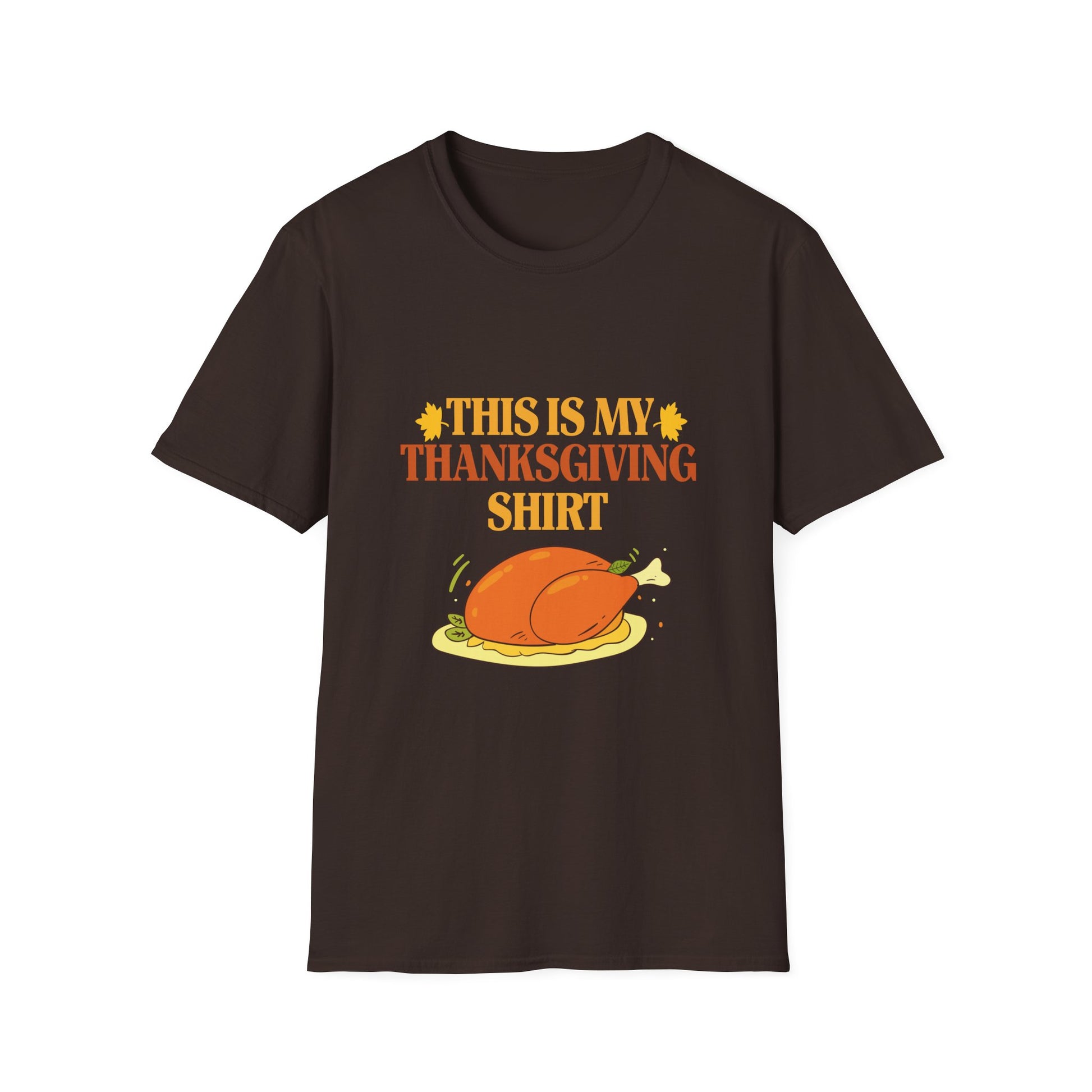 Thanksgiving T-Shirt - “This Is My Thanksgiving Shirt” Funny Turkey Graphic Tee