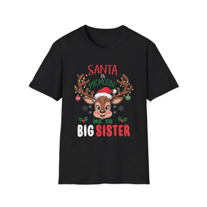 Santa Is Promoting Me To Big Sister Funny Christmas Girls T-Shirt