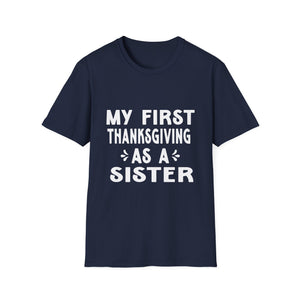 Thanksgiving Sister  Unisex T-Shirt