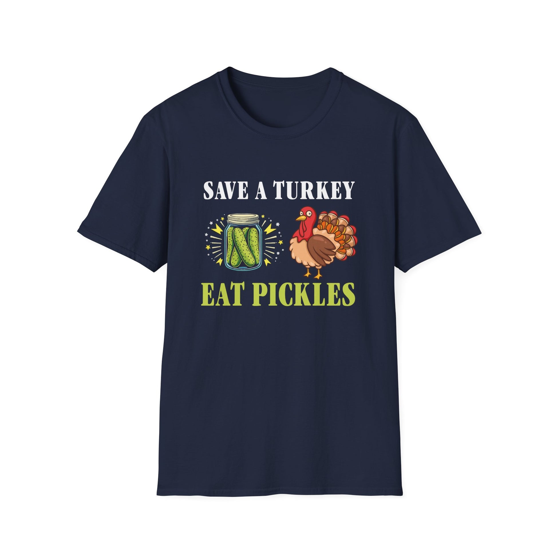 Save a Turkey Eat Pickles T-Shirt – Funny Thanksgiving Turkey & Pickle Graphic Tee