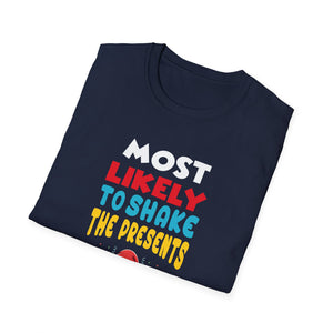 Most Likely To Fix Santa Sleigh Christmas Believe Santa T-Shirt