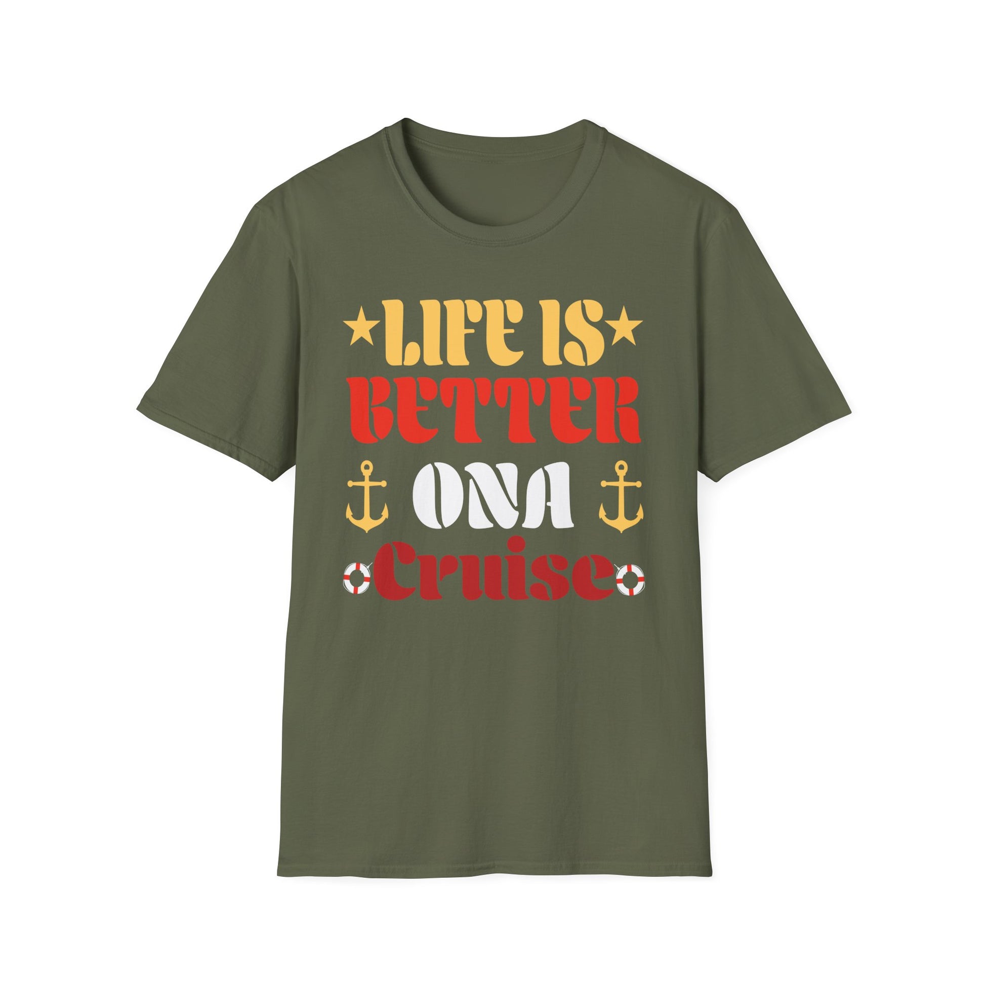 Cruise T-Shirt — "Life Is Better on a Cruise" Nautical Vacation Tee