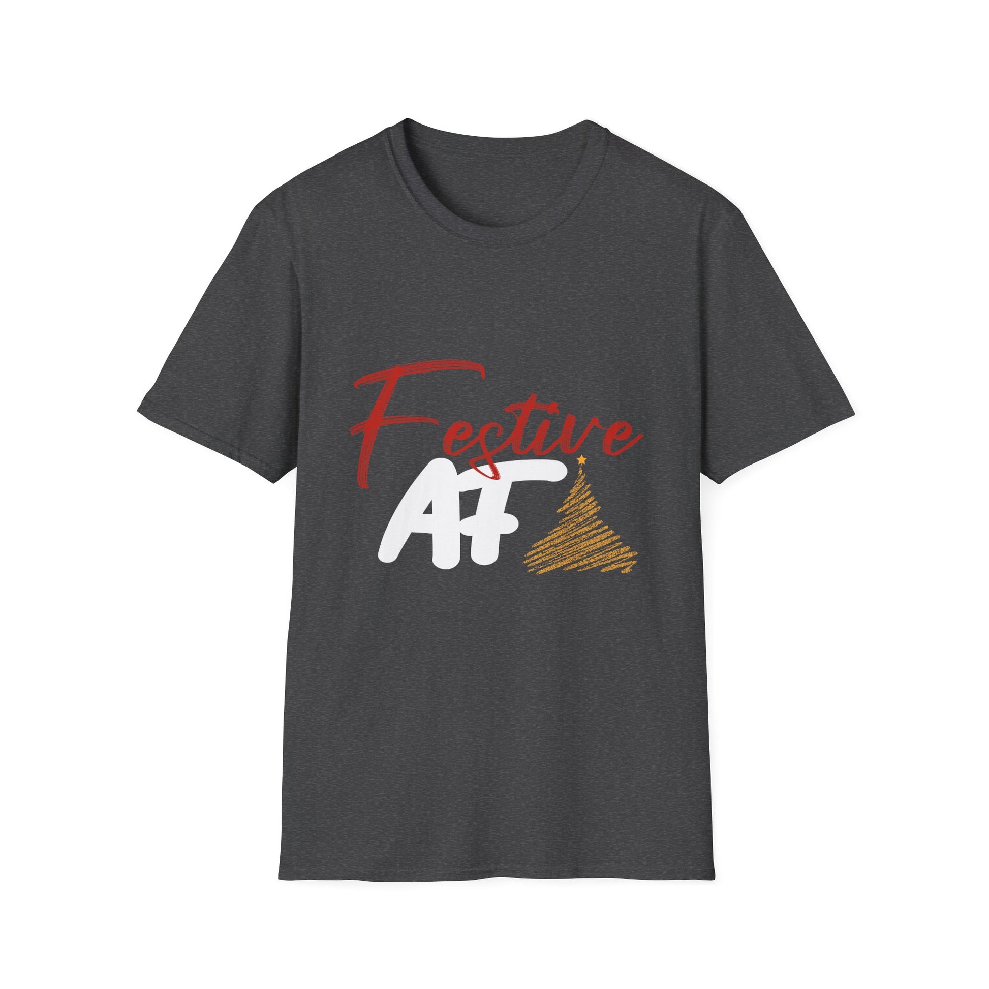 Festive AF  Funny Christmas Unisex T-Shirt