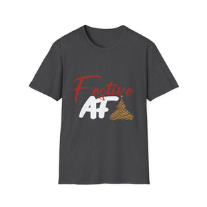 Festive AF  Funny Christmas Unisex T-Shirt