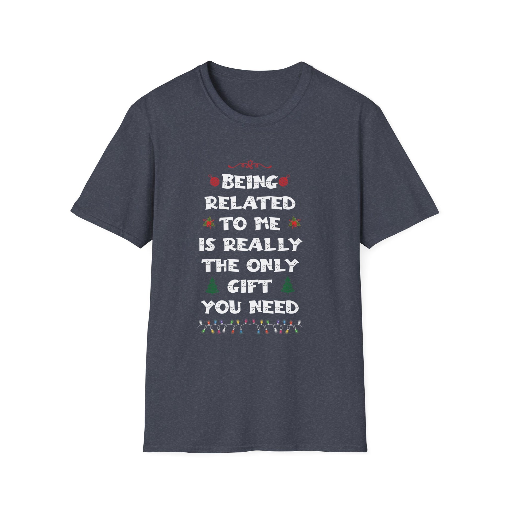 Funny Christmas Family Xmas Pajamas Being Related To Me Unisex T-Shirt