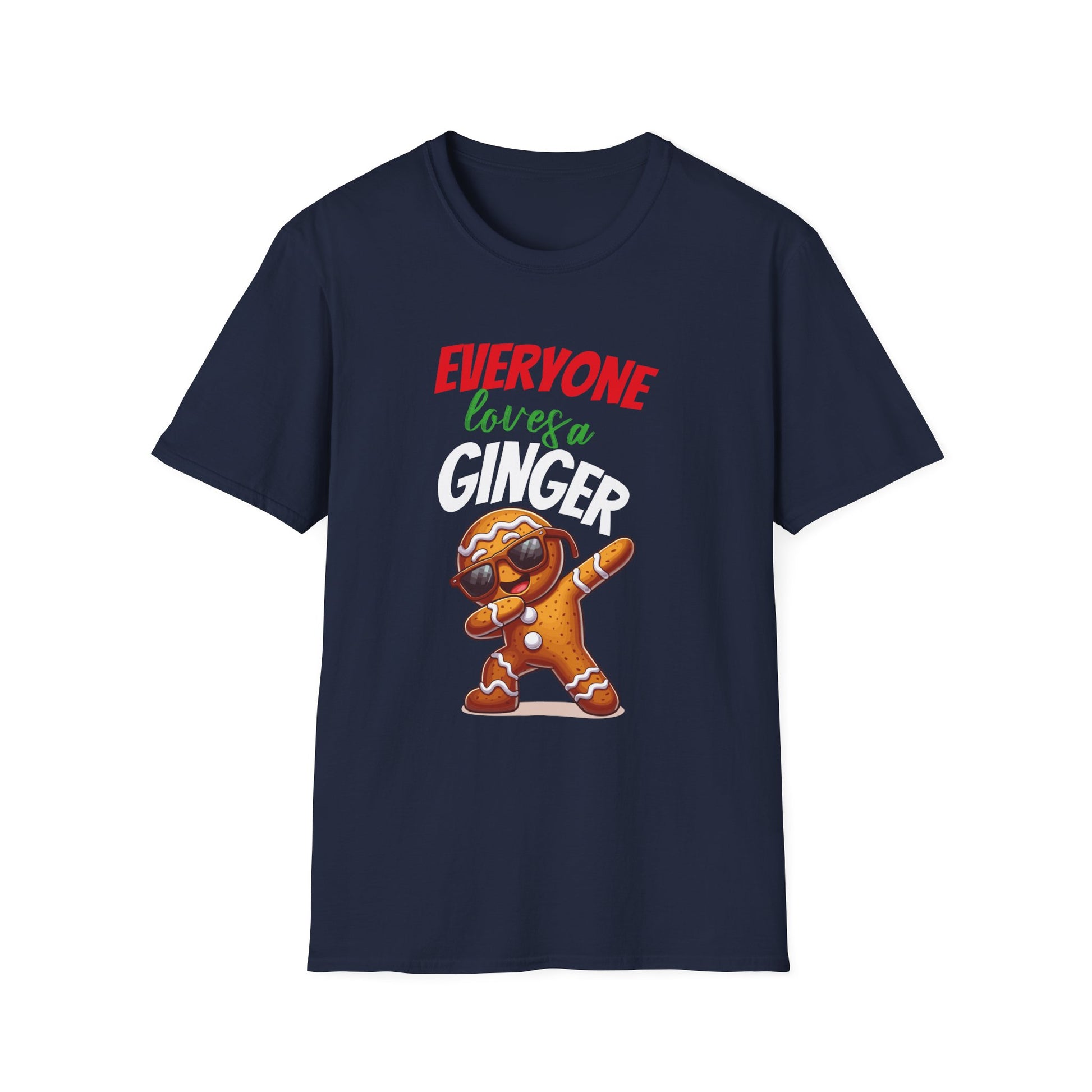 Christmas Gingerbread Everyone Loves A Ginger Unisex T-Shirt