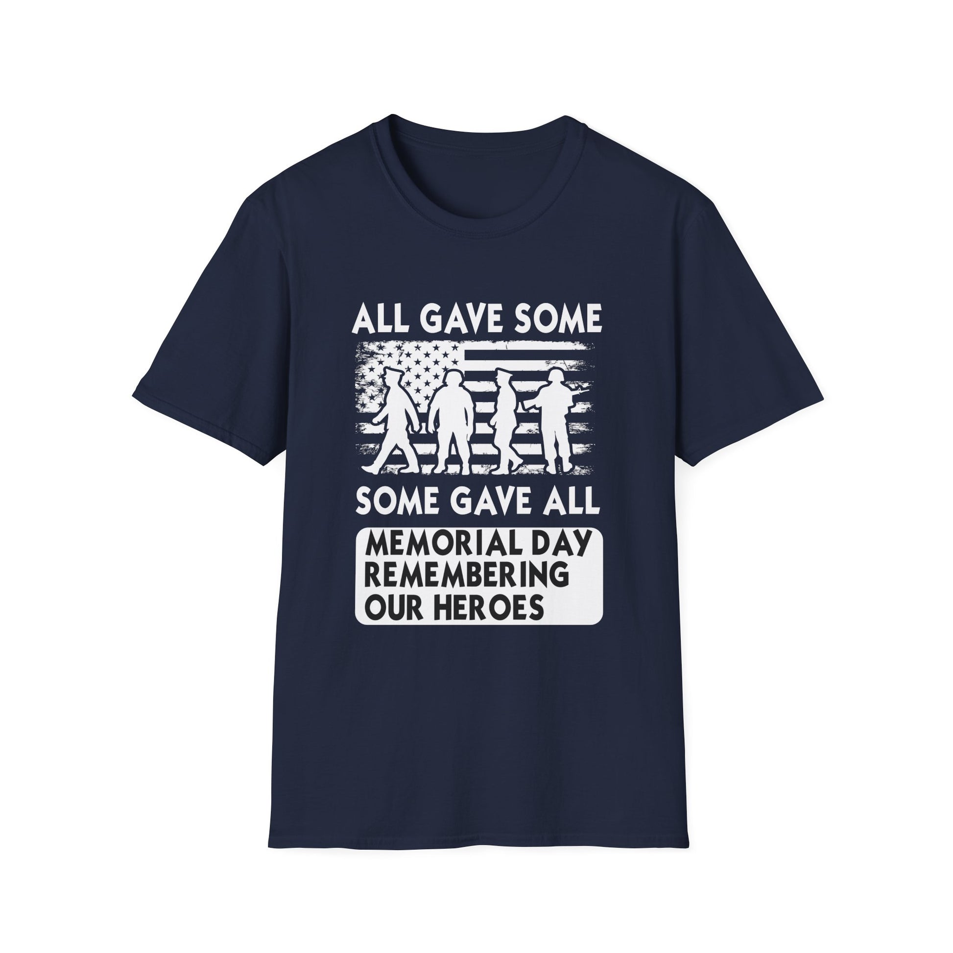 Memorial Day T-Shirt - "All Gave Some, Some Gave All" Patriotic Veterans Tee