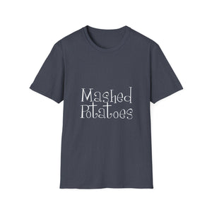 Mashed Potatoes Graphic T-Shirt — Funny Foodie Tee for Thanksgiving & Casual Wear  Unisex T-Shirt