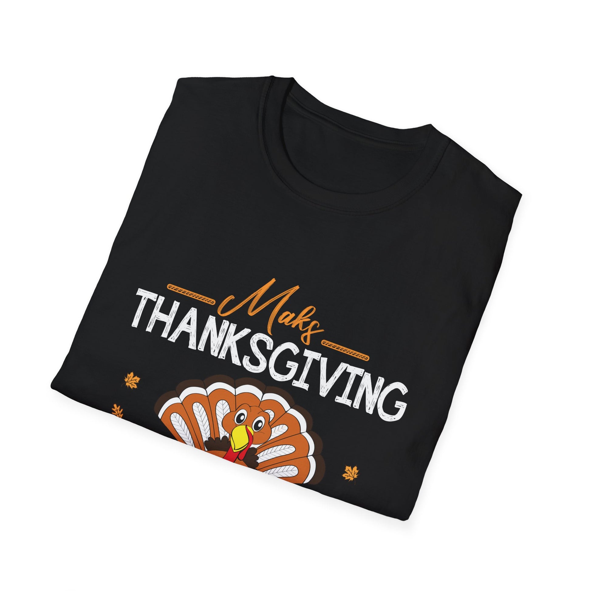 Thanksgiving T-Shirt - Make Thanksgiving Great Again Tee  Unisex T-Shirt