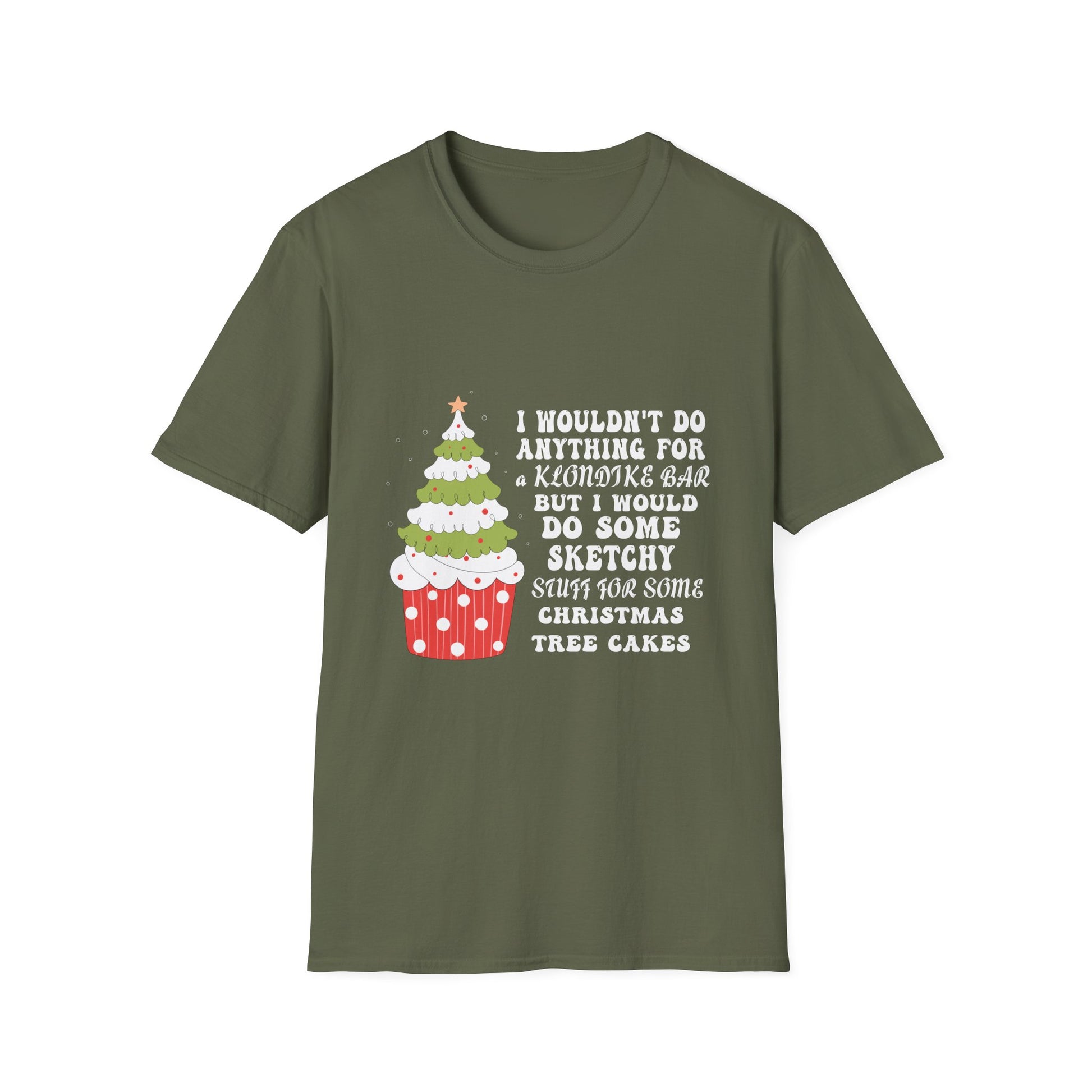 Christmas Tree Cake I Wouldn_t Do Anything Xmas Holiday Cake T-Shirt