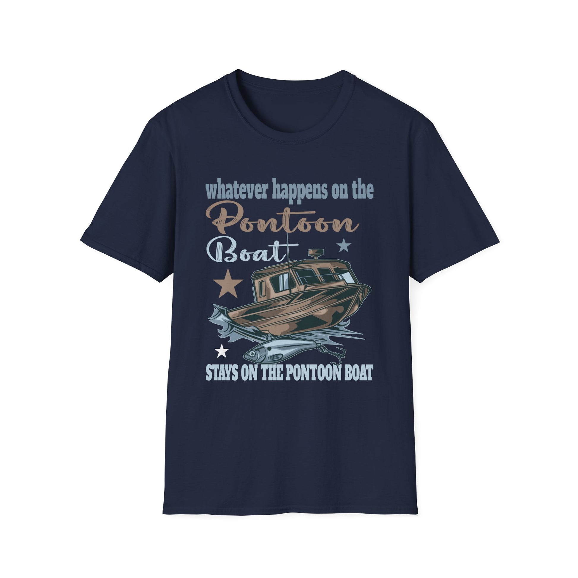 Pontoon Boat T-Shirt - "Whatever Happens on the Pontoon Boat Stays on the Pontoon Boat" Casual Boating Tee