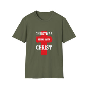 Christmas begins with Christ Jesus Christian Christmas Unisex T-Shirt