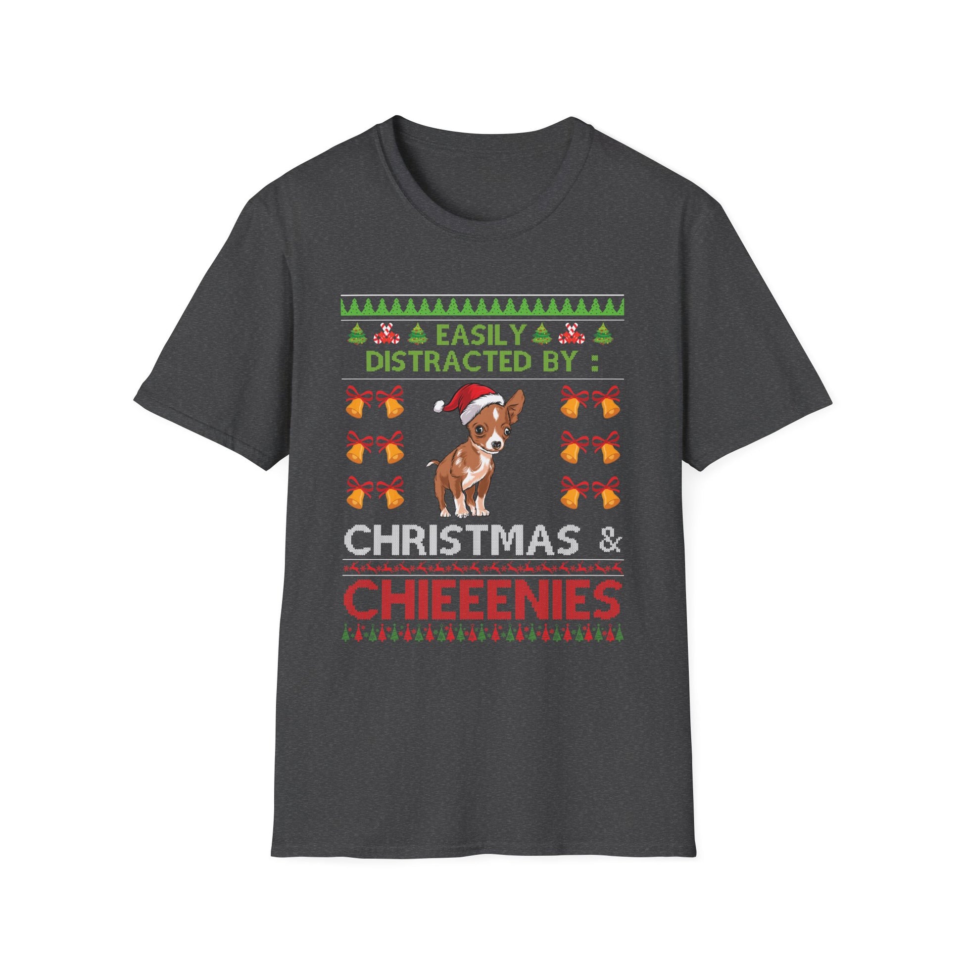 Christmas & Chihuahuas T-Shirt — "Easily Distracted by Christmas & Chieenies" Holiday Dog Tee