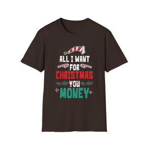 All I Want For Christmas Is Money Christmas 2022 Unisex T-Shirt