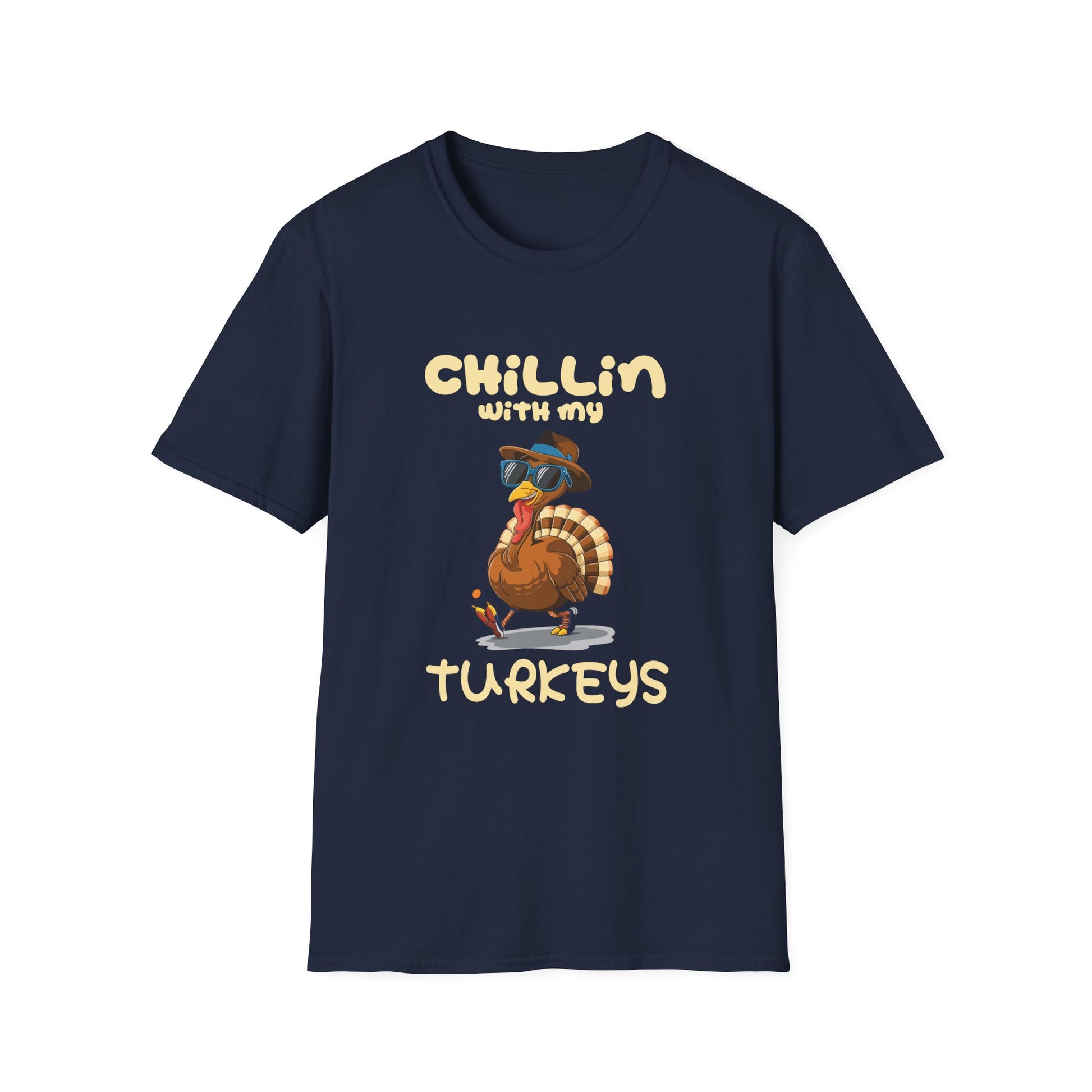 Chillin' With My Turkeys T-Shirt — Funny Thanksgiving Turkey Tee  Unisex T-Shirt
