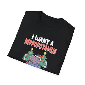 I Want a Hippopotamus for Christmas Unisex T-Shirt