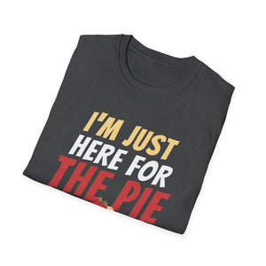 I_m Just Here For The Pie Christmas Pumpkin Funny Turkey Day T-Shirt