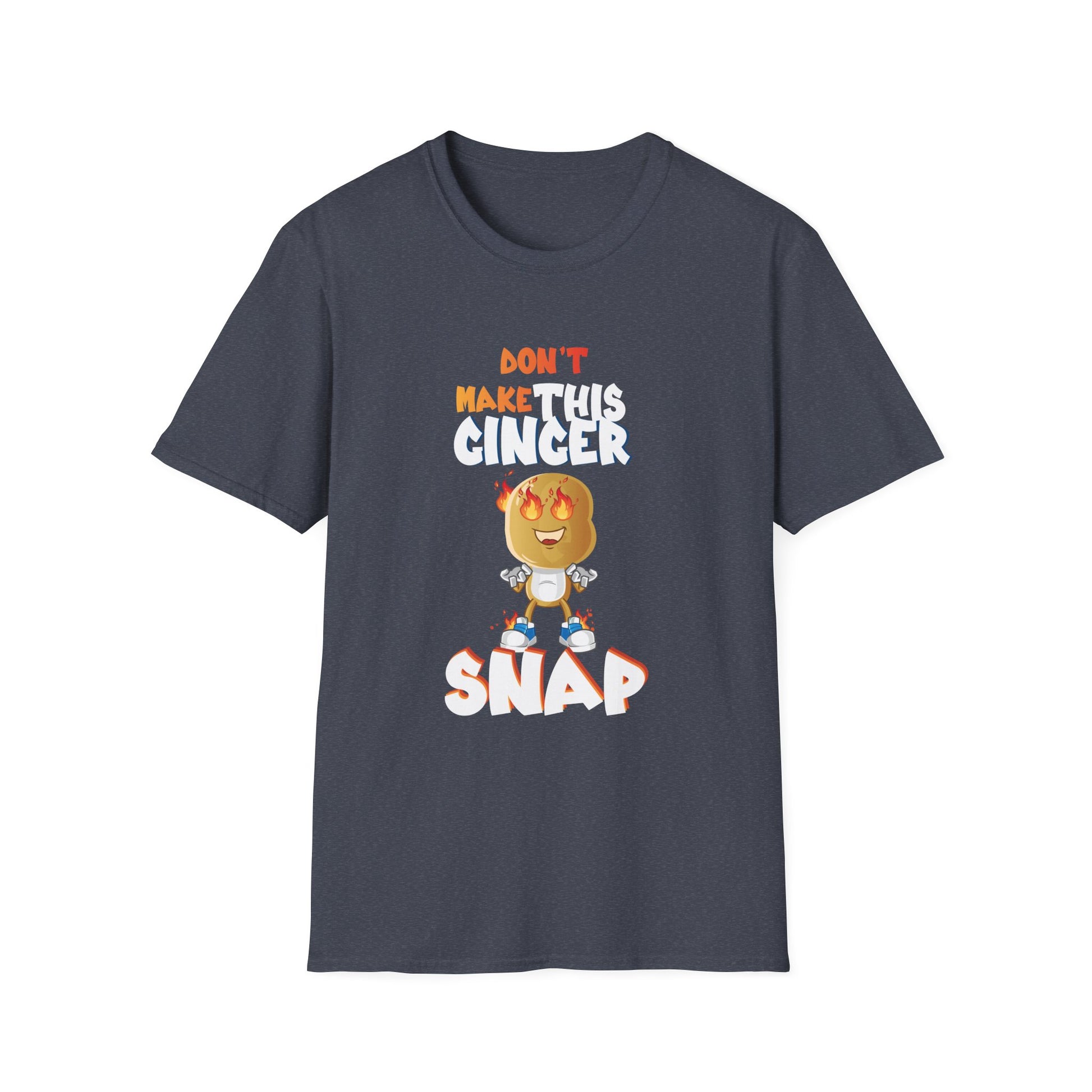 Don_t Make This Ginger Snap Redhead Gift Christmas Unisex T-Shirt