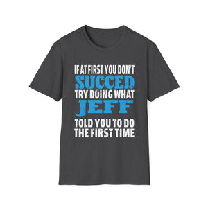 Funny Jeff T-Shirt — 