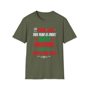 Rude Fluaring Christmas and New Year Unisex T-Shirt