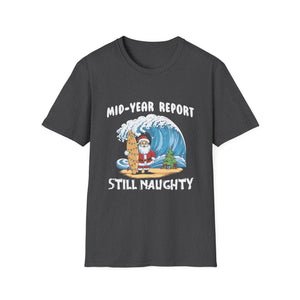 Santa Surfer Mid Year Report Still Naughty Christmas In July Unisex Softstyle T-Shirt