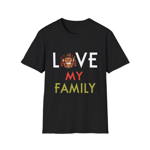 Love My Family Graphic T-Shirt  Unisex T-Shirt