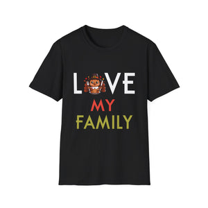 Love My Family Graphic T-Shirt  Unisex T-Shirt