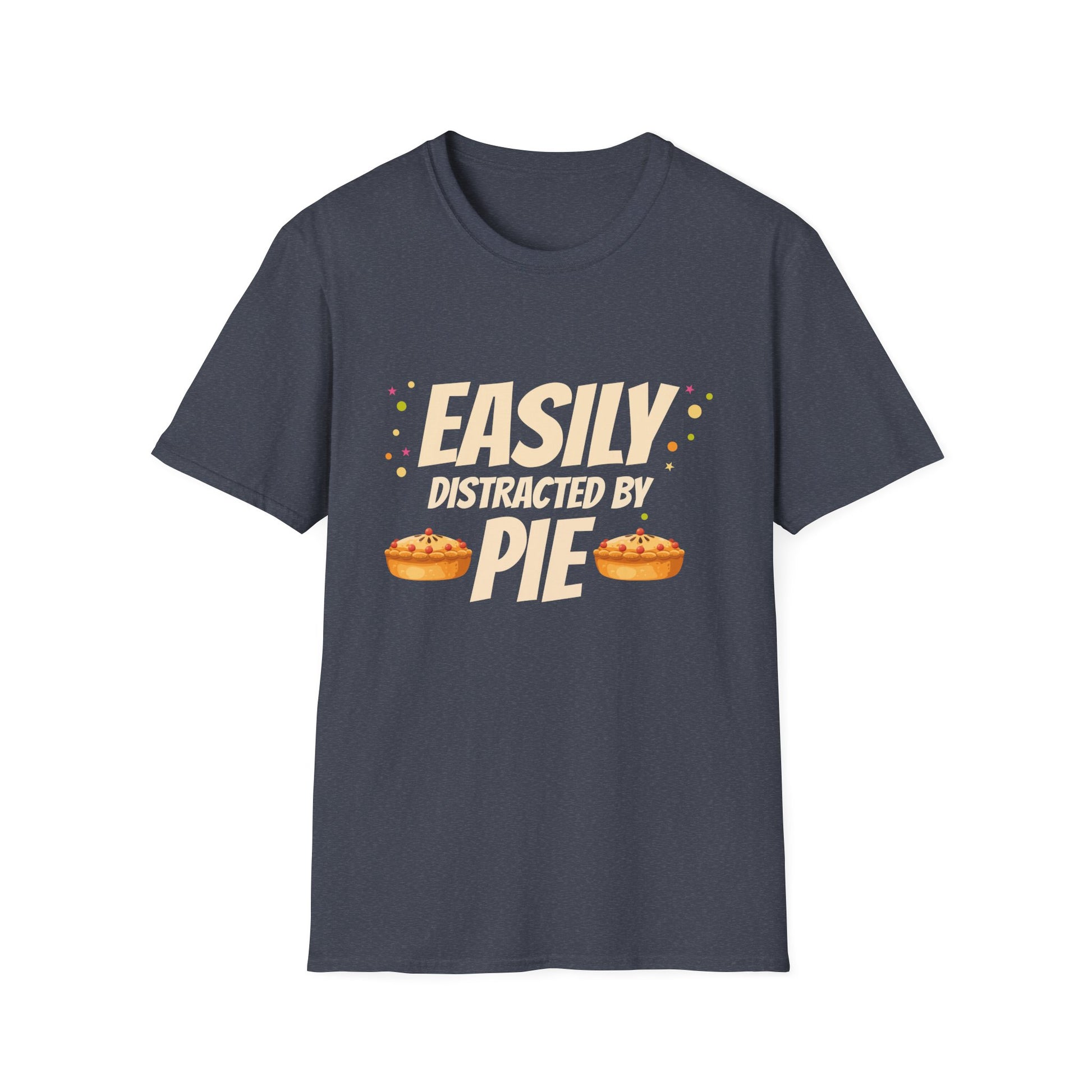Easily Distracted By Pie T-Shirt  Unisex T-Shirt