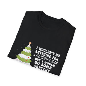Christmas Tree Cake I Wouldn_t Do Anything Xmas Holiday Cake T-Shirt