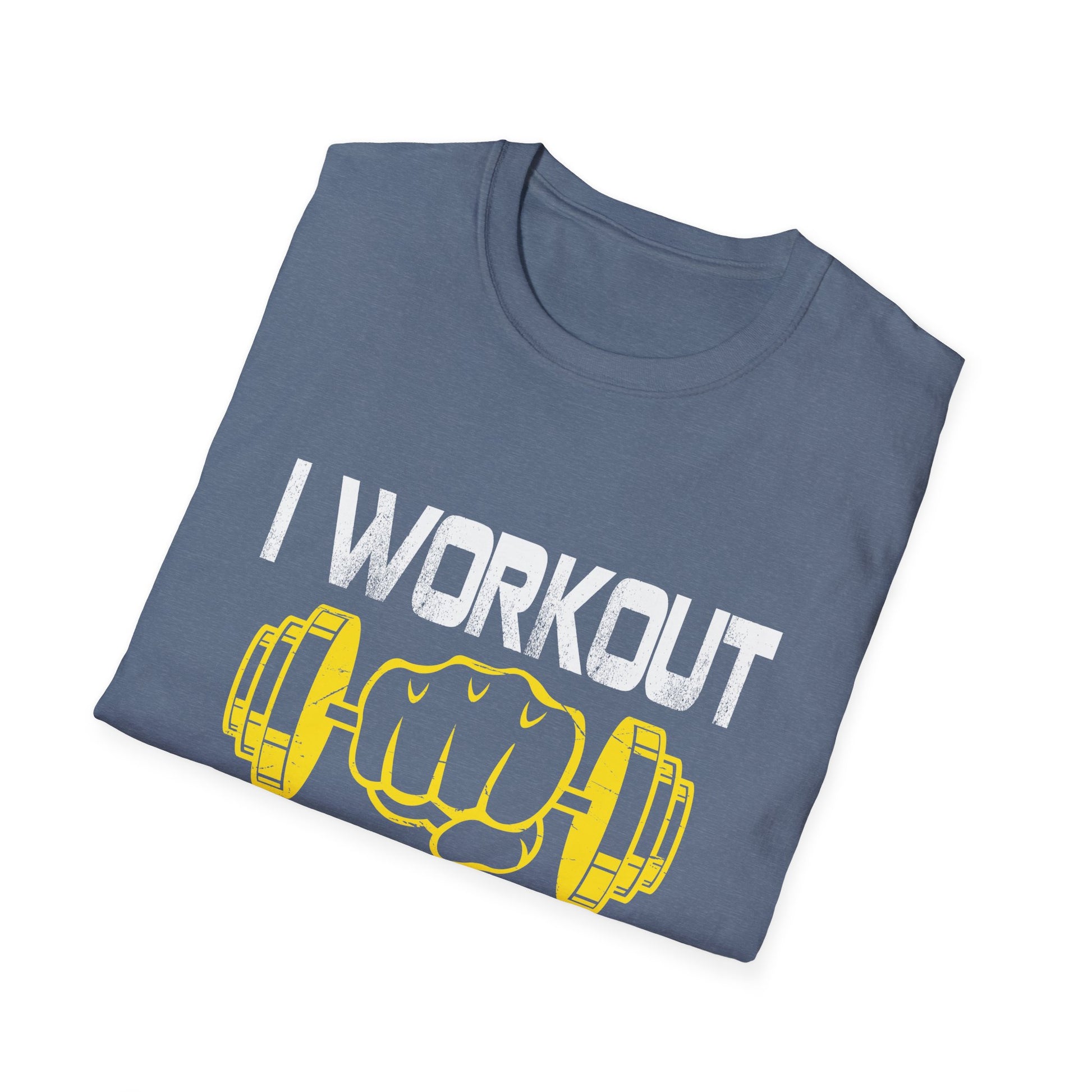 I Workout Because I'm Ugly - Funny Saying Gym