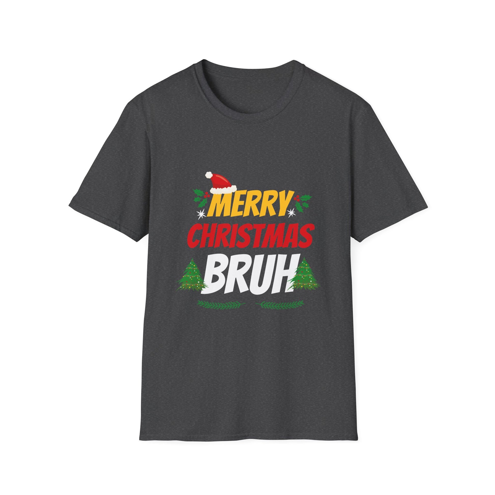 Bruh Meme Funny Saying Bro Greeting Teens Boys Men Christmas Unisex T-Shirt