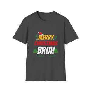 Bruh Meme Funny Saying Bro Greeting Teens Boys Men Christmas Unisex T-Shirt