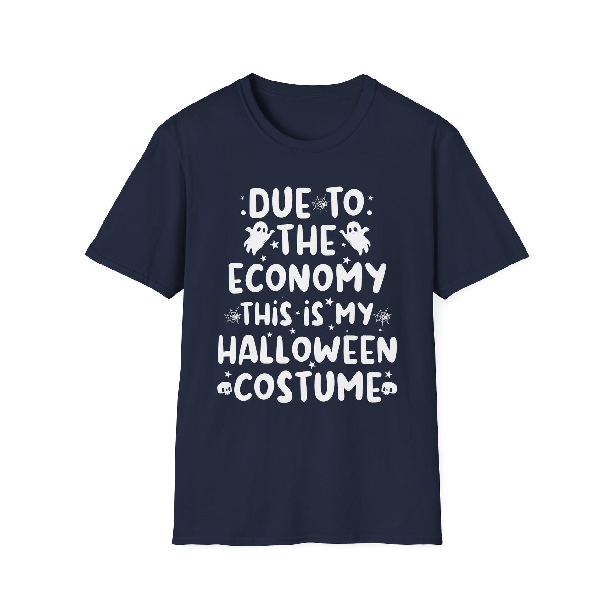Halloween T-Shirt — “Due to the Economy This Is My Halloween Costume” Funny Ghost Tee