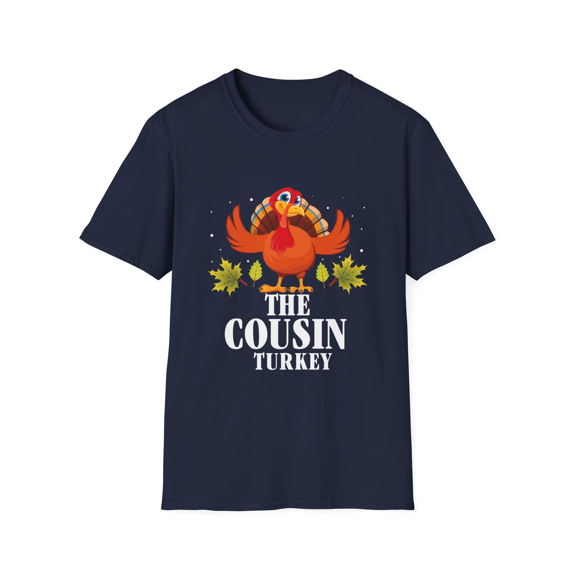 The Cousin Turkey T-Shirt — Funny Thanksgiving Family Tee