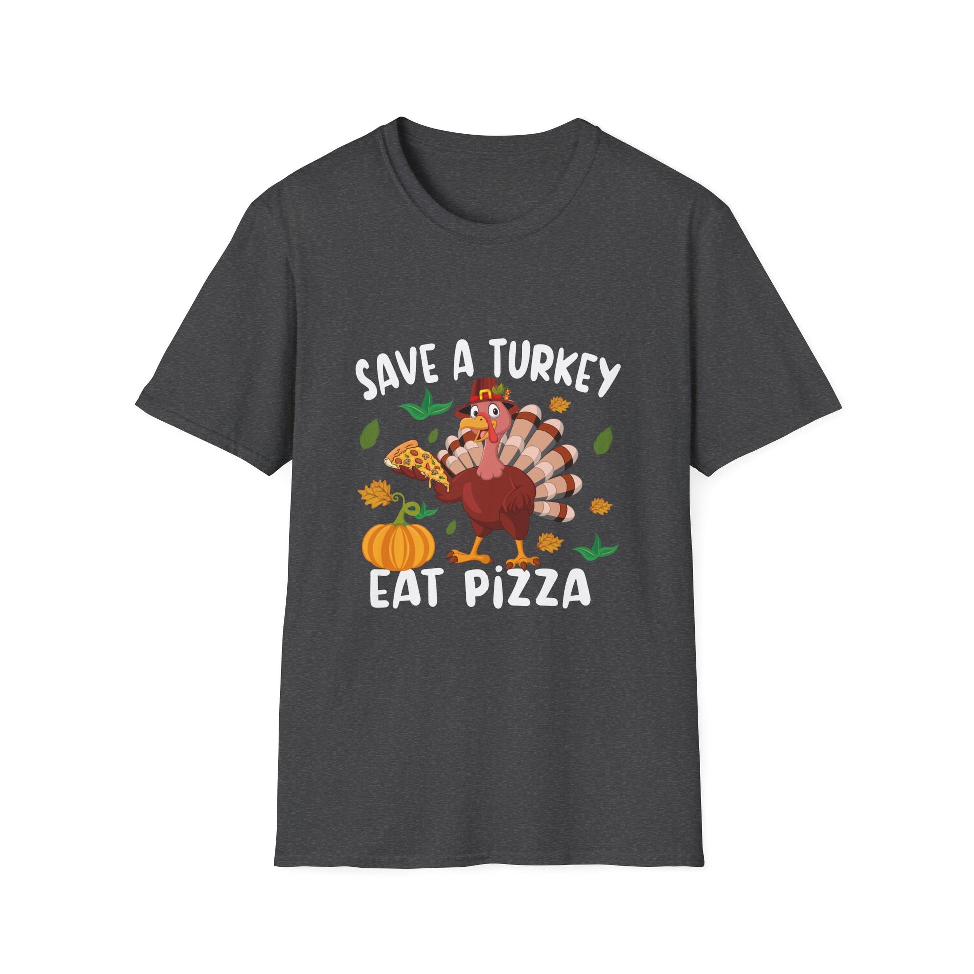 Save a Turkey Eat Pizza T-Shirt — Funny Thanksgiving Turkey Pizza Tee  Unisex T-Shirt