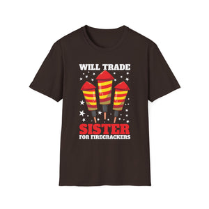 Sister Will Trade For Firecrackers T-Shirt — Funny 4th of July Fireworks Tee
