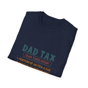 Dad Tax Definition T-Shirt — Funny Father's Day Dad Joke Tee
