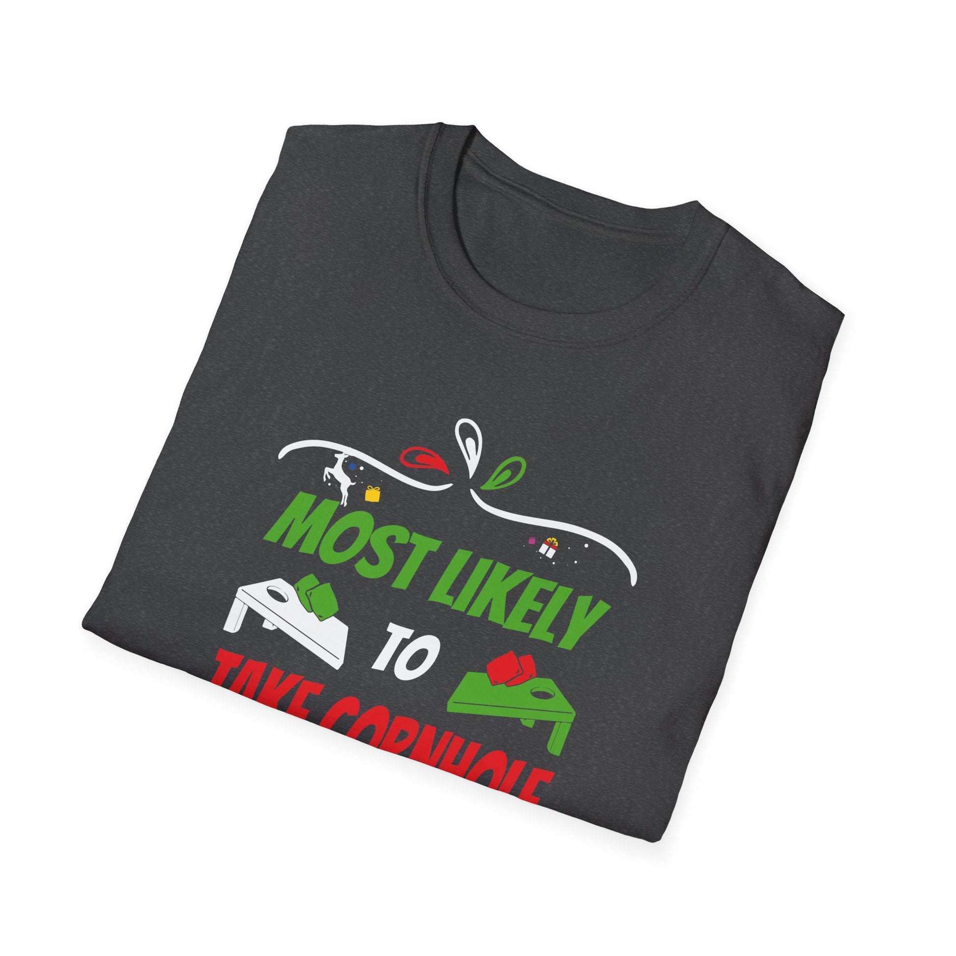Most Likely To Take Cornhole Too Seriously Family Christmas T-Shirt
