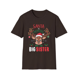 Santa Is Promoting Me To Big Sister Funny Christmas Girls T-Shirt