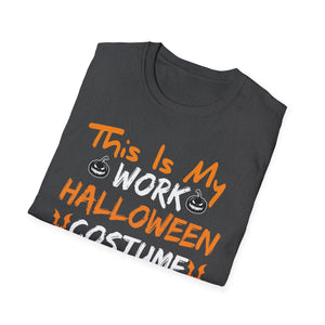 Halloween Work Costume T-Shirt – “This Is My Work Halloween Costume Boo”