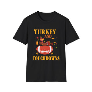 Turkey and Touchdowns T-Shirt — Thanksgiving Football Tee  Unisex T-Shirt