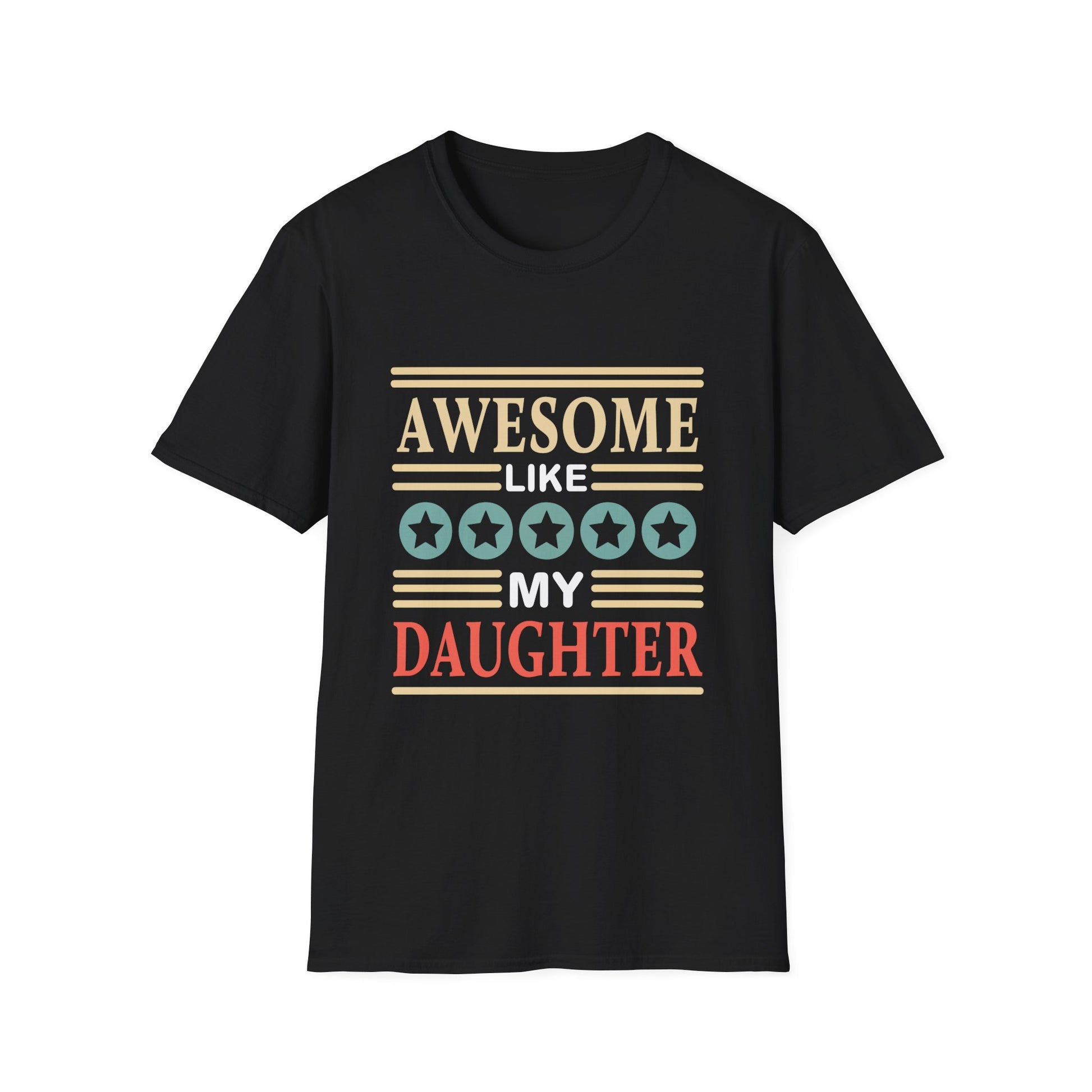 T-Shirt — "Awesome Like My Daughter" Vintage Family Pride Tee
