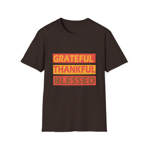Grateful Thankful Blessed T-Shirt — Fall Thanksgiving Inspirational Tee  Unisex T-Shirt