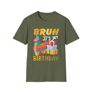Bruh It’s My Birthday T-Shirt — Funny Birthday Party Tee with Piñata & Gifts